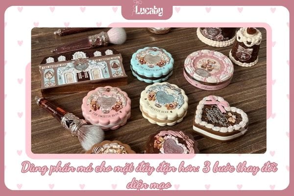 Dùng phấn má cho mặt đầy đặn hơn: 3 bước thay đổi diện mạo